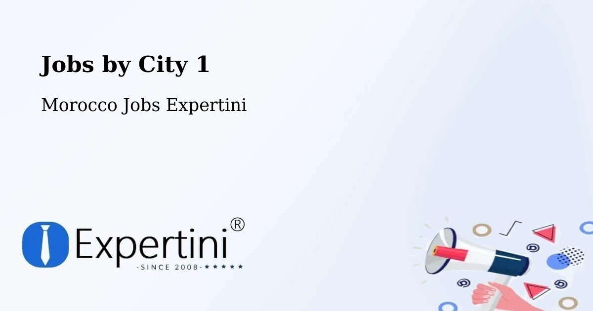 City Jobs in Morocco - Expertini