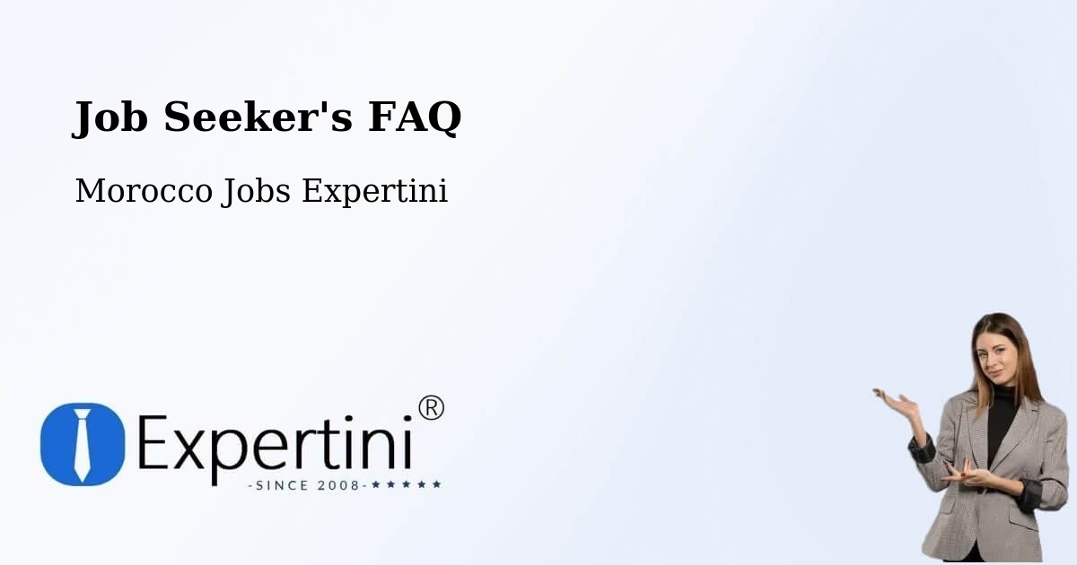 Job Seeker FAQ – Bouarfa - Morocco Jobs Expertini